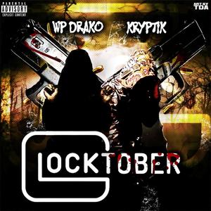 Glocktober (feat. Kryptik) (Explicit)