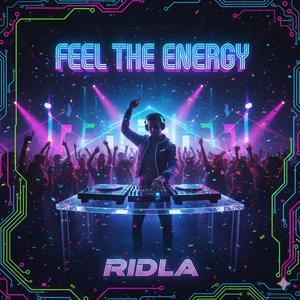 Feel The Energy (Explicit)