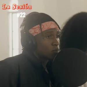 La Sesión #22 (Explicit)