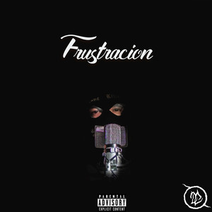 Frustración (Explicit)