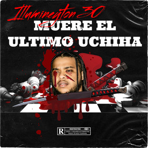 Muere El Ultimo Uchiha (Explicit)