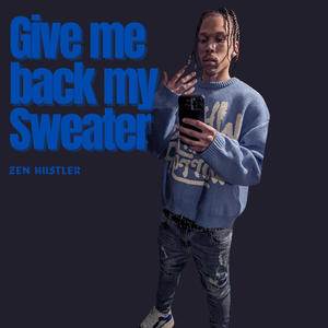 Give me back my Sweater (Explicit)