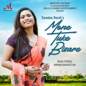 Mone Tuke Bisare (Explicit)