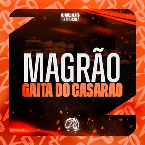 Magrão Gaita do Casarão (Explicit)