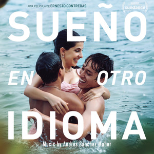 Sueño en otro idioma (Original Motion Picture Soundtrack)