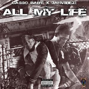 All My Life (Explicit)