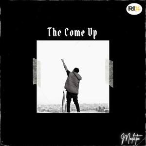 The Come Up (Explicit)