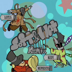 Soft&Wet(feat. LoTuS+ & kedy) (Remix|Explicit)