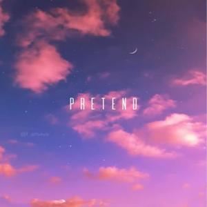 Pretend