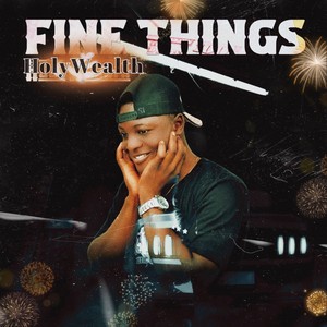 Fine Things (Explicit)