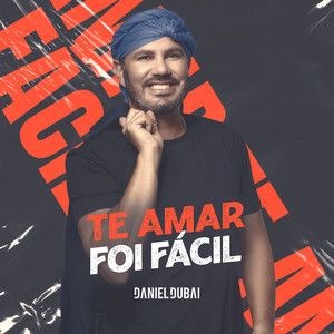 Te Amar Foi Fácil