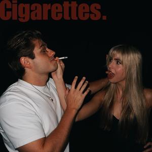 Cigarettes (Explicit)