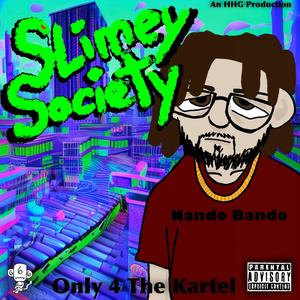 Slimey Society (Explicit)