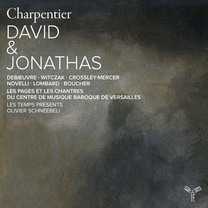 David et Jonathas, H. 490, Acte V Scène 6 - David et Jonathas, H. 490, Acte V Scène 6: Joignez à vos exploits l'honneur du diadème (Achis, David)