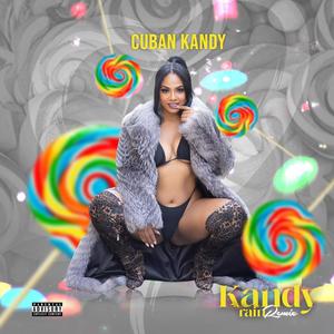 kandy rain remix (Explicit)