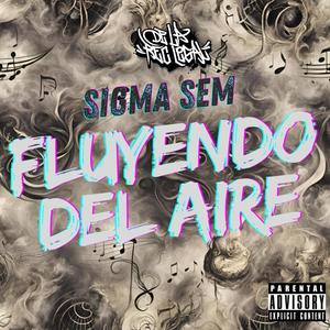 Fluyendo del Aire (Explicit)