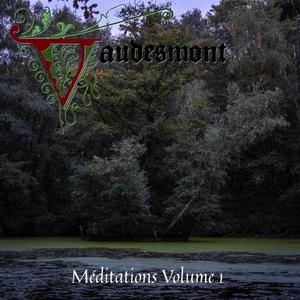 Méditations Volume 1