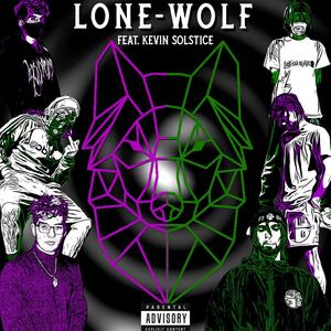 LONE WOLF (feat. Kevin Solstice) (Explicit)
