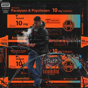 Paralysen & Psychosen(feat. Fresse) (Explicit)