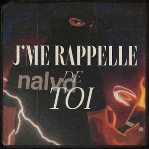 J'ME RAPPELLE DE TOI (Explicit)