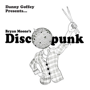 Bryan Moone's Discopunk (Explicit)