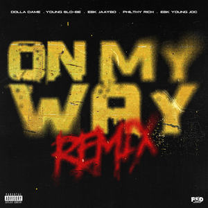 On My Way (Remix|Explicit)