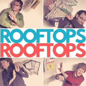 Rooftops (Explicit)