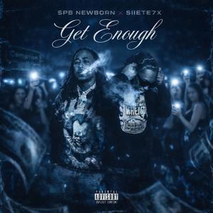 Get Enough (feat. Siete7x)