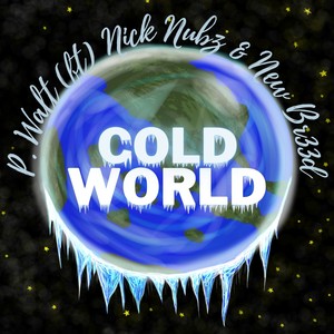 Cold World (Explicit)