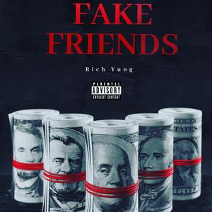 Fake Friends (Explicit)