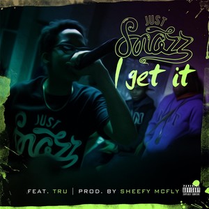 I Get It(feat. Tru) (Explicit)