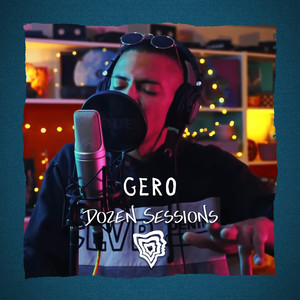 Dozen Session - Gero (Explicit)