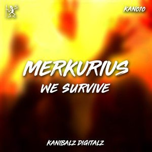 We Survive (Explicit)