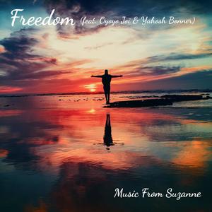 Freedom(feat. Oyoyo Joi & Yahosh Bonner)