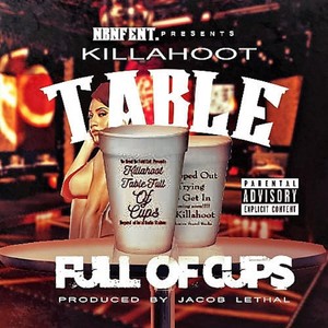 Table Full of Cups (Explicit)