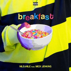 Breakfast (feat. Mick Jenkins) (Explicit)