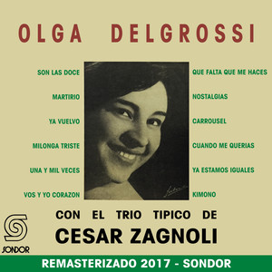 Olga Delgrossi Con el Trío Típico de César Zagnoli