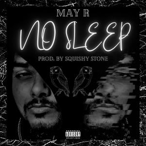 No Sleep (Explicit)