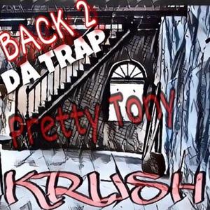 Back to the Trap (feat. Pretty Tony) [Explicit]