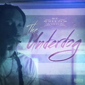 The Underdog (Explicit)