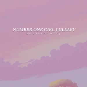 Number One Girl (Lullaby Cover)