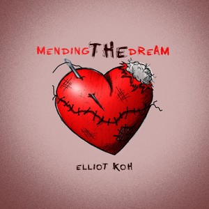 Mending the Dream (Explicit)