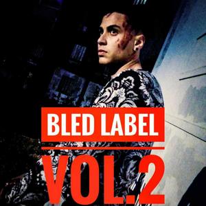 Bled Label (feat. Sayko, DiFayou, Mohcen Akms, Show off, Big Ramsay, Minou FTS, L'artriste, N2Z, L'haj YB & Hfs) [Explicit]