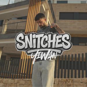SNITCHES (Explicit)