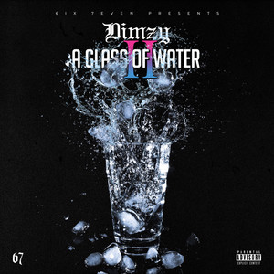 A Glass of Water 2 (Explicit)