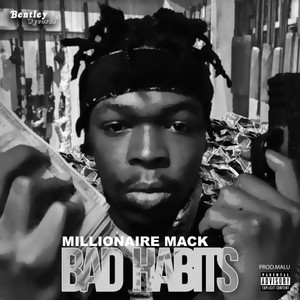 Bad Habits (Explicit)