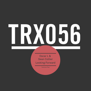 Looking Forward (Original Mix)