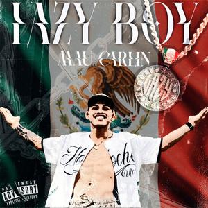Lazy Boy (Explicit)