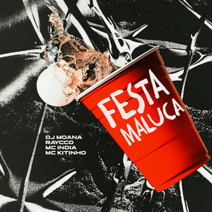 Festa Maluca (Explicit)