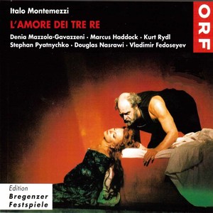 Montemezzi: L'amore di tre re (Live 1998)